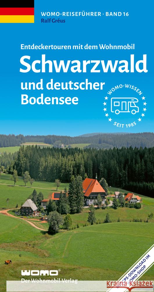 Entdeckertouren mit dem Wohnmobil Schwarzwald und deutscher Bodensee Gréus, Ralf 9783869031668 WOMO-Verlag - książka