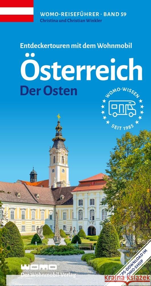 Entdeckertouren mit dem Wohnmobil Österreich Der Osten Winkler, Christian, Winkler, Christina 9783869035956 WOMO-Verlag - książka