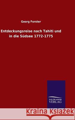 Entdeckungsreise nach Tahiti und in die Südsee 1772-1775 George Forster 9783846080153 Salzwasser-Verlag Gmbh - książka