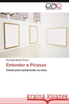 Entender a Picasso Ana Isabel Berna 9783848471188 Editorial Acad Mica Espa Ola - książka