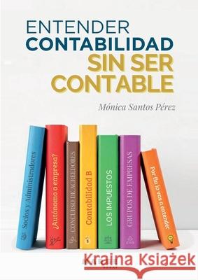 Entender contabilidad sin ser contable M?nica Santo 9788410238251 Marge Books - książka