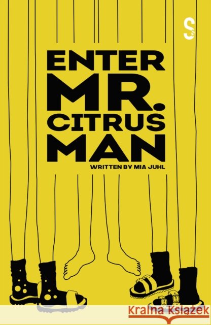 Enter Mr. Citrus Man Mia Juhl 9781913630843 Salamander Street Ltd - książka