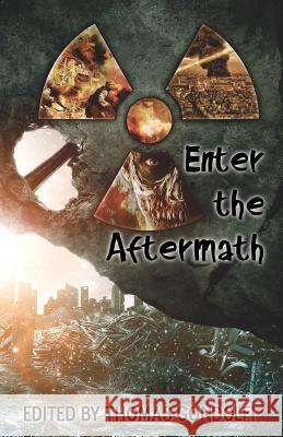 Enter the Aftermath Thomas Gondolfi 9781938124198 Tanstaafl Press - książka