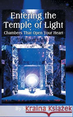 Entering the Temple of Light: Chambers That Open Your Heart Nancy Kimes 9781982210410 Balboa Press - książka