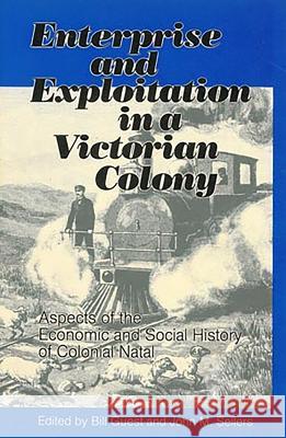 Enterprise and Exploitatio Bill Guest 9780869804698 University of Kwazulu Natal Press - książka