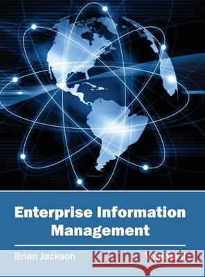 Enterprise Information Management: Volume II Brian Jackson 9781632402172 Clanrye International - książka