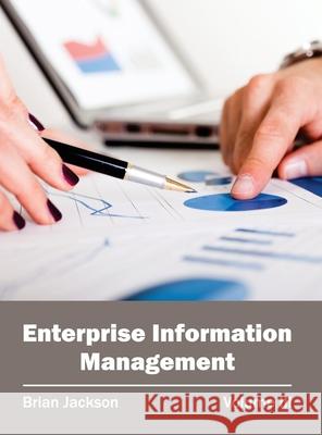 Enterprise Information Management: Volume III Brian Jackson 9781632402189 Clanrye International - książka