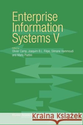 Enterprise Information Systems V Olivier Camp Joaquim Filipe Slimane Hammoudi 9789048164738 Not Avail - książka