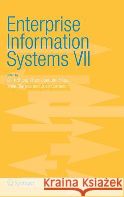 Enterprise Information Systems VII Chin-Sheng Chen Joaquim Filipe Isabel Seruca 9781402053238 Springer - książka