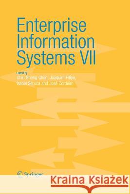 Enterprise Information Systems VII Chin-Sheng Chen Joaquim Filipe Isabel Seruca 9789400795754 Springer - książka