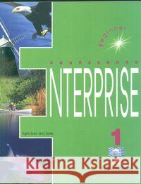 Enterprise: Level 1: Beginner Virginia Evans, Jenny Dooley 9781842160893 Express Publishing UK Ltd - książka