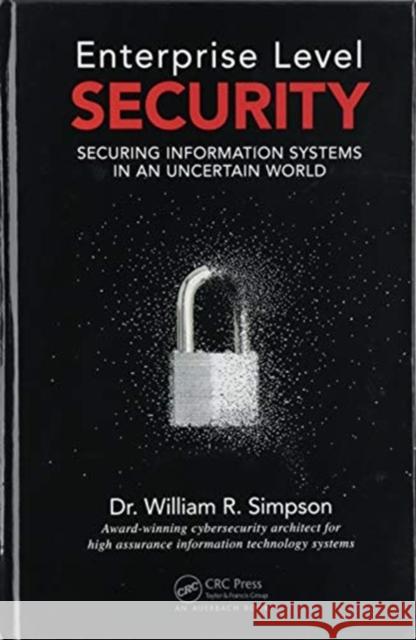 Enterprise Level Security 1 & 2 Kevin Foltz William R. Simpson 9780367534073 CRC Press - książka