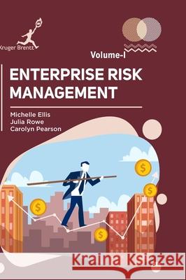 Enterprise Risk Management Vol 1 Michelle Ellis Julia Rowa Carolyn Pearson 9781787151819 Kruger Brentt Publisher Uk. Ltd. - książka