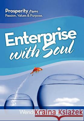 Enterprise with Soul Wendy Dumaresq 9781465396266 Xlibris Corporation - książka