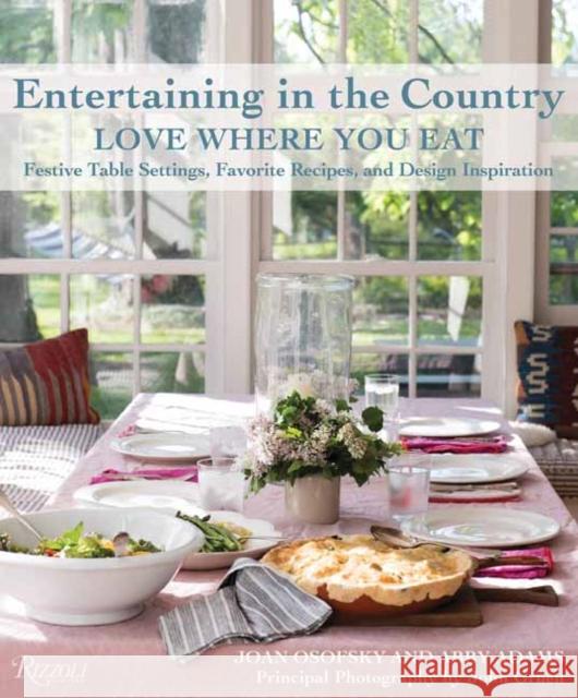 Entertaining in the Country Joan Osofsky Abby Adams  9780789336903 Rizzoli International Publications - książka