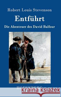 Entführt: Die Abenteuer des David Balfour Robert Louis Stevenson 9783843094566 Hofenberg - książka