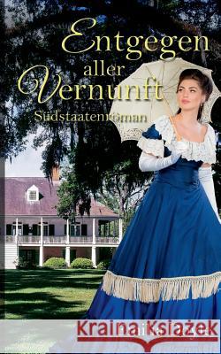 Entgegen aller Vernunft Emilia Doyle 9783744864749 Books on Demand - książka