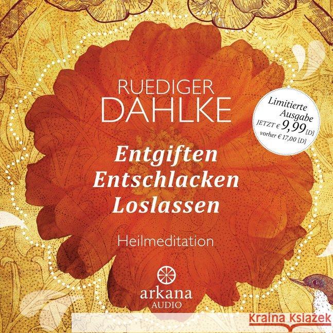 Entgiften... Entschlacken... Loslassen, Audio-CD : Heilmeditationen Dahlke, Ruediger 9783442339747 Arkana - książka