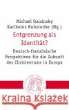 Entgrenzung als Identität?  9783451023286 Herder, Freiburg