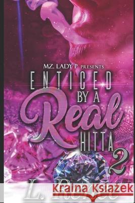 Enticed By A Real Hitta L Renee 9798707077685 Independently Published - książka