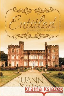 Entitled Luann Nies 9781680468205 Satin Romance - książka