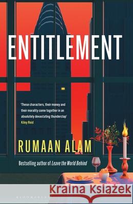 Entitlement: The exhilarating new novel from the author of Leave the World Behind Rumaan Alam 9781526674227 Bloomsbury Publishing (UK) - książka