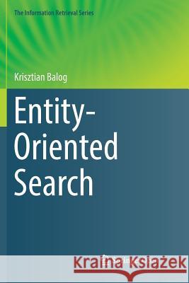 Entity-Oriented Search Krisztian Balog 9783030067496 Springer - książka