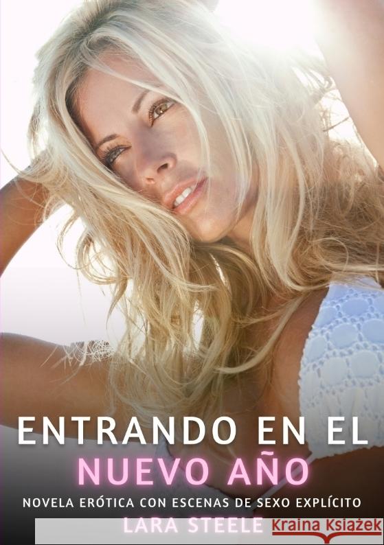 Entrando en el nuevo Año Steele, Lara 9783384487872 Lara Steele - książka