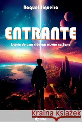 Entrante Raquel Siqueira 9788547109806 Clube de Autores - książka