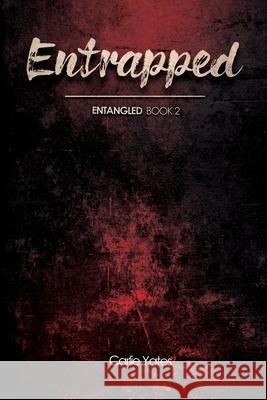 Entrapped Carlie Yates 9781733264914 Cardinal Moon - książka