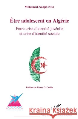 ?: Entre crise d'identit? juv?nile et crise d'identit? sociale Mohamed Nadjib Nini 9782343098340 Editions L'Harmattan - książka