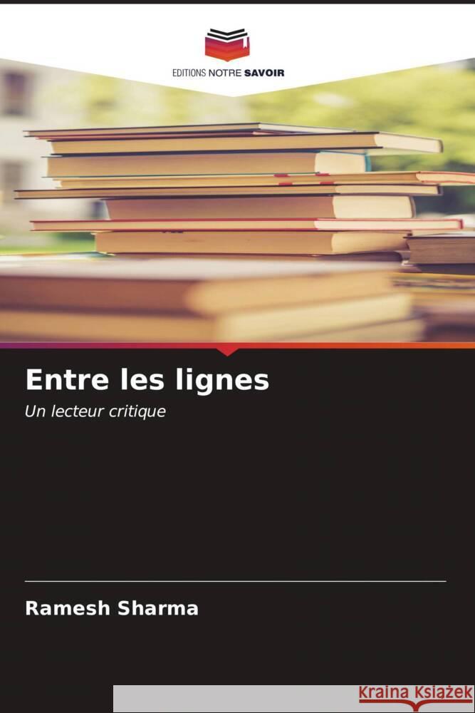 Entre les lignes Sharma, Ramesh 9786206568308 Editions Notre Savoir - książka