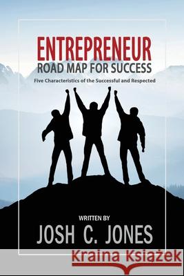 Entrepreneur Josh C Jones 9781944566272 Bush Publishing & Associates - książka