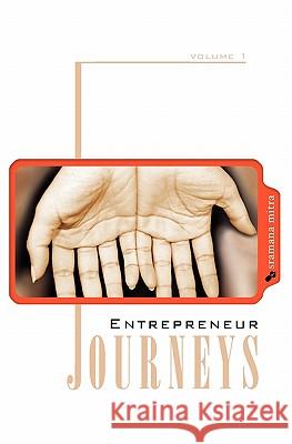 Entrepreneur Journeys Sramana Mitra 9781439206874 Booksurge Publishing - książka