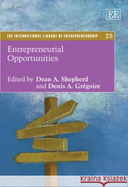 Entrepreneurial Opportunities Dean A. Shepherd Denis A. Gregoire  9781781000465 Edward Elgar Publishing Ltd - książka