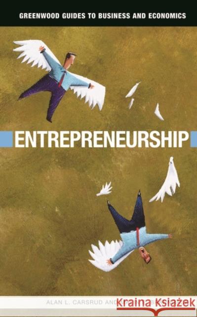 Entrepreneurship Alan L. Carsrud Malin E. Brannback 9780313336898 Greenwood Press - książka