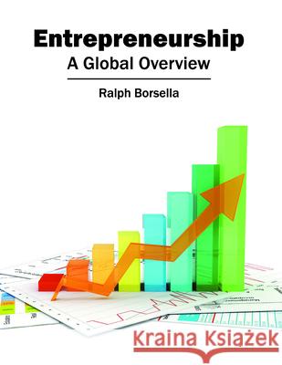 Entrepreneurship: A Global Overview Ralph Borsella 9781682852248 Willford Press - książka