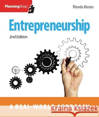 Entrepreneurship: A Real-World Approach Rhonda Abrams 9781933895512 Planning Shop - książka