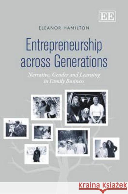 Entrepreneurship Across Generations Eleanor Hamilton 9781849806244 Marston Book DMARSTO Orphans - książka