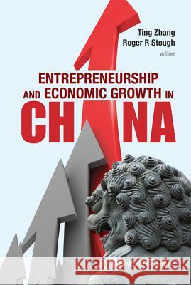 Entrepreneurship and Economic Growth in China Ting Zhang 9789814273367  - książka