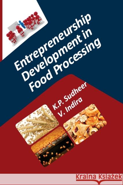 Entrepreneurship Development In Food Processing K P Sudheer   9788119103430 Nipa - książka