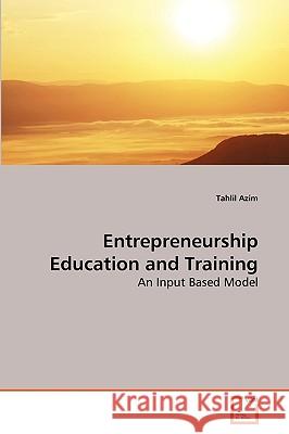 Entrepreneurship Education and Training Tahlil Azim 9783639263992 VDM Verlag - książka