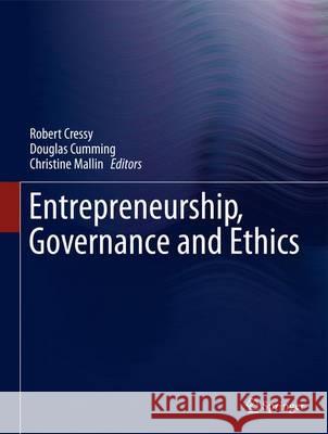 Entrepreneurship, Governance and Ethics Robert Cressy Douglas Cumming Christine Mallin 9789400729254 Springer - książka