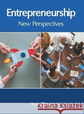 Entrepreneurship: New Perspectives Scott Gibson 9781639891795 States Academic Press - książka