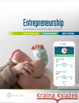 Entrepreneurship: Successfully Launching New Ventures Bruce Barringer, R. Ireland 9780134729534 Pearson Education (US) - książka