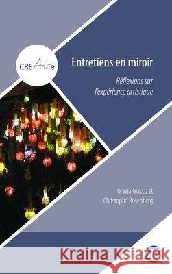 Entretiens en miroir: R?flexions sur l'exp?rience artistique Na                                       9782806637536 Eme Editions - książka