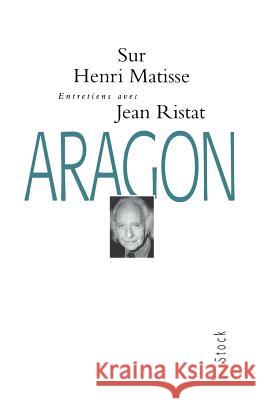 Entretiens sur Henri Matisse Aragon+ristat-J 9782234050600 Stock - książka