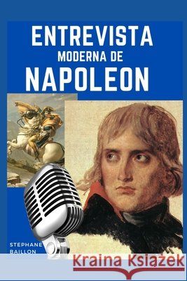 Entrevista moderna de Napoleón Baillon, Stephane 9798397636629 Independently Published - książka