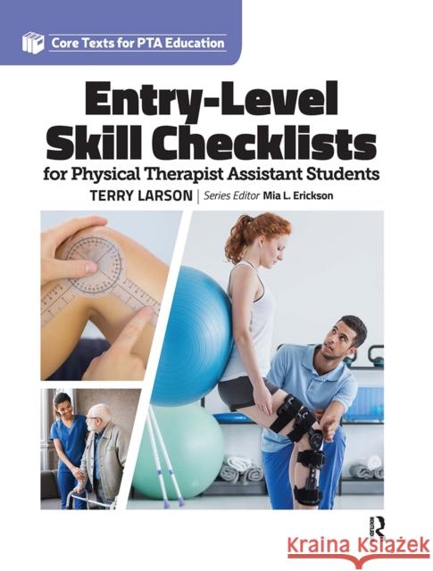 Entry Level Skill Checklists for Physical Therapist Assistant Students Terry Larson 9781032960067 Taylor & Francis Ltd - książka