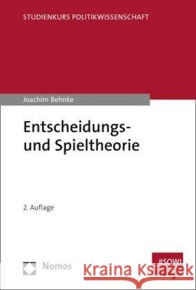 Entscheidungs- Und Spieltheorie Behnke, Joachim 9783848762545 Nomos - książka